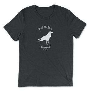 This charcoal black t-shirt has a white silhouette of a raven in the centre of the graphic.  At the top are the words "Quoth the Raven" and at the bottom "Nevermore."  Edgar Allan Poe.  